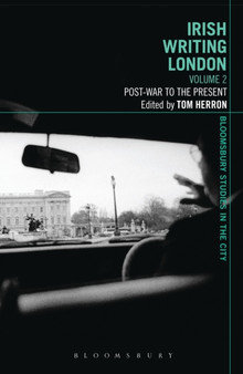 Irish Writing London: Volume 2 : Post-War to the Present
