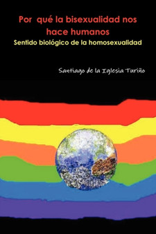 Por que la bisexualidad nos hace humanos