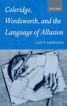 Coleridge, Wordsworth, and the Language of Allusion
