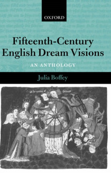 Fifteenth-Century English Dream Visions : An Anthology