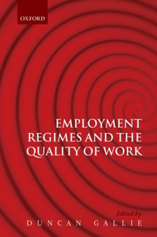 Employment Regimes and the Quality of Work