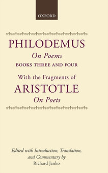 Philodemus, On Poems, Books 3-4 : with the fragments of Aristotle, On Poets