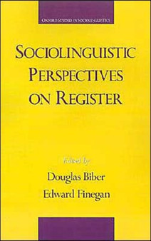 Sociolinguistic Perspectives on Register