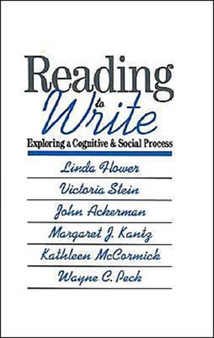 Reading-to-Write : Exploring a Cognitive and Social Process