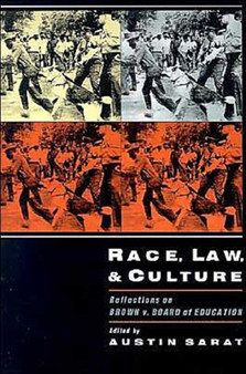 Race, Law, and Culture : Reflections on Brown v. Board of Education