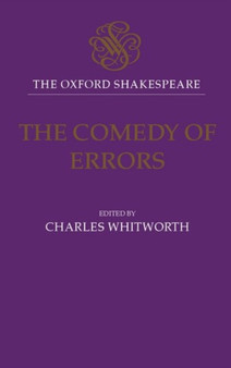 The Oxford Shakespeare: The Comedy of Errors