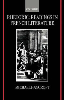 Rhetoric: Readings in French Literature