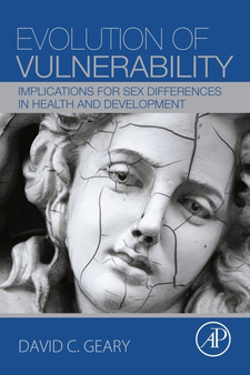 Evolution of Vulnerability : Implications for Sex Differences in Health and Development