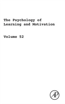 The Psychology of Learning and Motivation : Volume 52