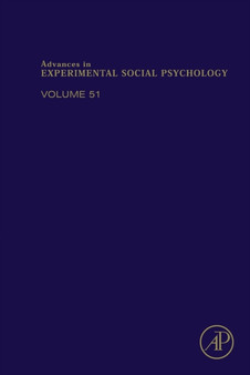 Advances in Experimental Social Psychology : Volume 51