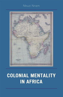 Colonial Mentality in Africa