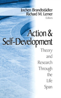 Action and Self-Development : Theory and Research Through the LifeSpan