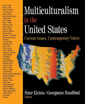 Multiculturalism in the United States : Current Issues, Contemporary Voices