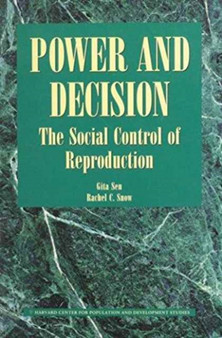 Power and Decision : The Social Control of Reproduction