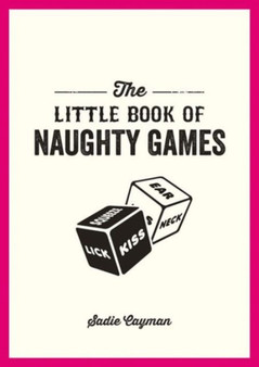 The Little Book of Naughty Games by Sadie Cayman - Paperback