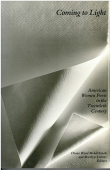 Coming to Light : American Women Poets in the Twentieth Century