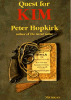 Quest for ""Kim : In Search of Kipling's Great Game
