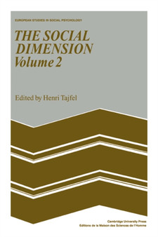 The Social Dimension: Volume 2 : European Developments in Social Psychology