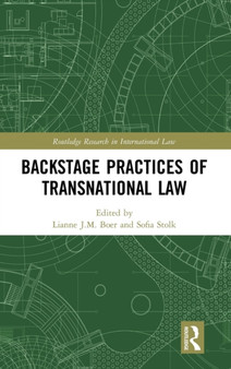 Backstage Practices of Transnational Law