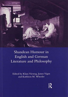Shandean Humour in English and German Literature and Philosophy