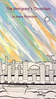 The Immigrant's Chronicles