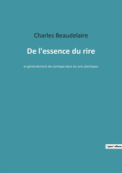 De l'essence du rire : et generalement du comique dans les arts plastiques