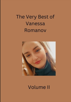 The Best of Vanessa Romanov : Volume Two by Vanessa Romanov - Paperback