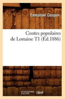 Contes Populaires de Lorraine T1 (Ed.1886)