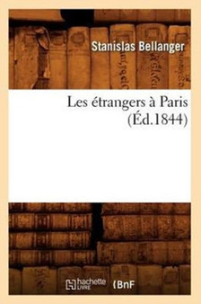 Les Etrangers A Paris (Ed.1844)