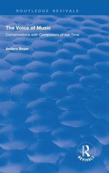 The Voice of Music : Conversations with Composers of Our Time