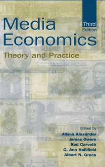 Media Economics : Theory and Practice