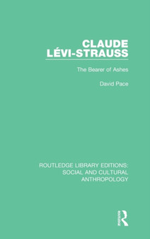 Claude Levi-Strauss : The Bearer of Ashes