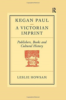 Kegan Paul: A Victorian Imprint