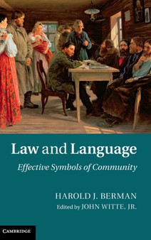 Law and Language : Effective Symbols of Community