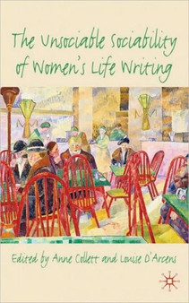 The Unsociable Sociability of Women's Lifewriting