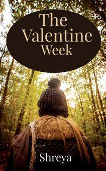 The Valentine Day Week by Shreya - Paperback