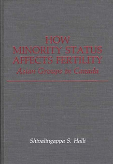 How Minority Status Affects Fertility : Asian Groups in Canada