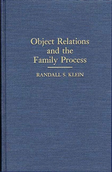 Object Relations and the Family Process