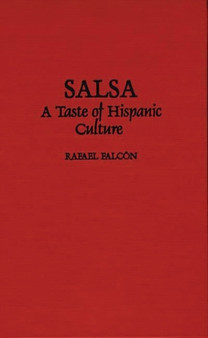 Salsa : A Taste of Hispanic Culture