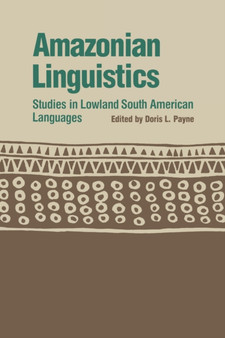 Amazonian Linguistics : Studies in Lowland South American Languages
