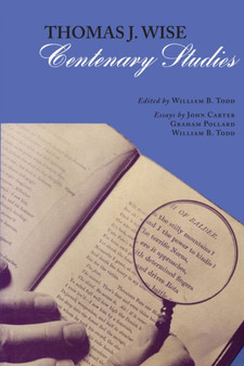 Thomas J. Wise : Centenary Studies