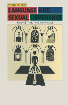 Language and Sexual Difference : Feminist Writing in France