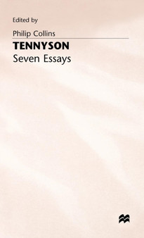 Tennyson : Seven Essays
