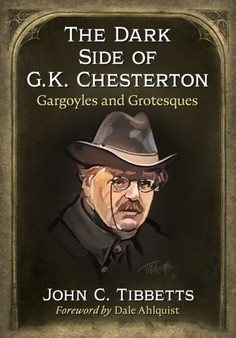 The Dark Side of G.K. Chesterton : Gargoyles and Grotesques