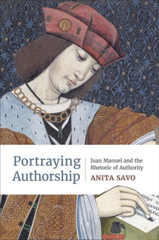 Portraying Authorship : Juan Manuel and the Rhetoric of Authority : 88
