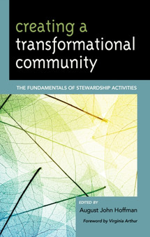 Creating a Transformational Community : The Fundamentals of Stewardship Activities