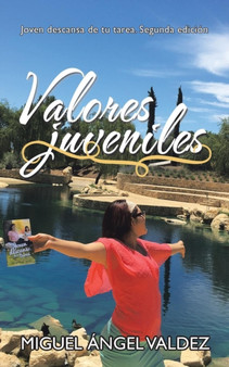 Valores Juveniles : Joven Descansa De Tu Tarea. Segunda Edicion