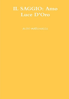 Il Saggio : Amo Luce D'Oro