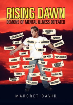 Rising Dawn : Demons of mental illness defeated