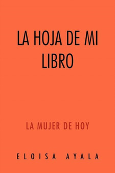 La Hoja de Mi Libro : La Mujer de Hoy